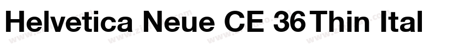 Helvetica Neue CE 36 Thin Italic字体转换